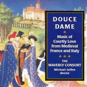 Waverly Consort/Douce Dame-Music Of Courtly Lo@Jaffee/Waverly Consort